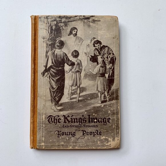 Vintage 1928 The King's Image And Other Stories for Young People Book - Picture 3 of 9